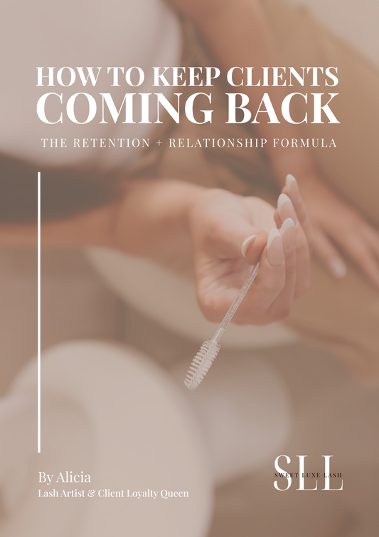 How to Keep Clients Coming Back | The Retention + Relationship Formula E-Book